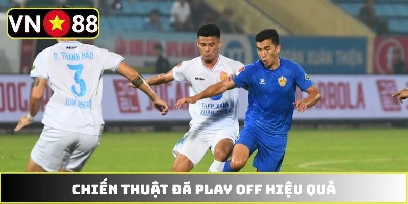 Chiến thuật đá play off hiệu quả