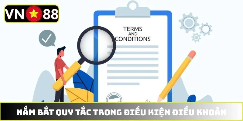 Nắm bắt các quy tắc trong điều kiện điều khoản